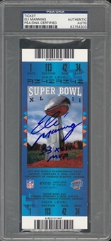 Eli Manning Signed & Inscribed 2008 Super Bowl XLII Ticket (PSA/DNA Authentic)